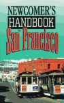 Newcomer's Handbook for San Francisco - First Books