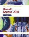 Illustrated Course Guide: Microsoft Access 2010 Basic - Lisa Friedrichsen