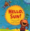 Hello, Sun! - Dayle Ann Dodds, Sachiko Yoshikawa