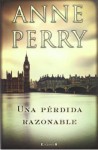 Una pérdida razonable (Monk, #17) - Anne Perry