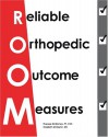 Reliable Orthopedic Outcome Measures - Therese McNerney, Elizabeth McGlynn