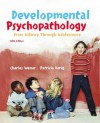 Developmental Psychopathology - Patricia Kerig, Charles Wenar