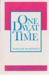 One Day At A Time - William MacDonald