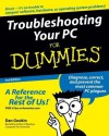 Troubleshooting Your PC For Dummies - Dan Gookin