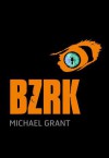 BZRK - Michael Grant