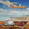 The Morning Nudge: 101 Tips for Successful Freelance Writing (Volume 1) - Suzanne Lieurance