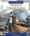 Women of Colonial America - Jana Voelke Studelska