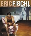 Eric Fischl: Paintings and Drawings 1979-2001 - Gijs Van Tuyl, Eric Fisch