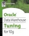 Oracle Data Warehouse Tuning for 10g - Gavin Powell