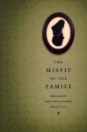 The Misfit of the Family: Balzac and the Social Forms of Sexuality - Michael Lucey