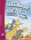 Tiddalick The Thirsty Frog - Mark Carthew