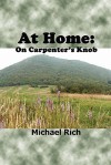 At Home: On Carpenter's Knob - Michael Rich