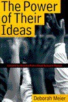 The Power of Their Ideas: Lessons for America from a Small School in Harlem - Deborah Meier