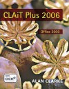 Clait Plus 2006: Specification for Office 2000 - Alan Clarke