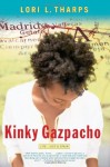 Kinky Gazpacho: Life, Love & Spain - Lori L. Tharps