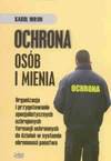 Ochrona osób i mienia - Karol Wiłun, Wojciech Kotowski