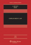 Employment Law, Third Edition - Carlson