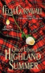 Once Upon a Highland Summer - Lecia Cornwall