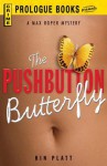 The Pushbutton Butterfly - Kin Platt