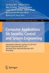 Computer Applications for Security, Control and System Engineering: International Conferences, Sectech, CA, Ces3 2012, Held in Conjunction with Gst 2012, Jeju Island, Korea, November 28-December 2, 2012. Proceedings - Tai-Hoon Kim, Adrian Stoica, Wai-Chi Fang, Thanos Vasilakos, Javier Garcia Villalba, Kirk P Arnett, Muhammad Khurram Khan, Byeong-Ho Kang