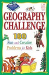 Geography Challenge Level 2: 190 Fun and Creative Problems for Kids - Arnold Cheyney