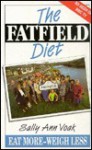 Fatfield Diet - Sally Ann Voak, Voak