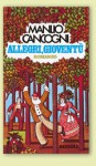 Allegri, gioventù - Manlio Cancogni