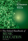 The Oxford Handbook of Music Education, Volume 2 - Gary McPherson, Graham Welch