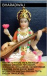 MANTRA TO INVOKE THE BLESSINGS OF GODDESS SARASWATI FOR WISDOM, KNOWLEDGE, INTELLIGENCE, MEMORY POWER & SUCCESS: DIVINE ENERGY BASED AFFIRMATION MANTRAS; ORIGINAL TEXT & ENGLISH TRANSLATION - Bharadwaj