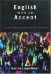 English with an Accent: 1st (First) Edition - Rosina Lippi-Green