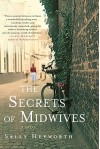 The Secrets of Midwives - Sally Hepworth