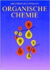 Organische Chemie (German Edition) - Siegfried Hauptmann