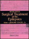 Surgical Treatment Of The Epilepsies - Jerome Engel Jr.