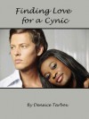 Finding Love for a Cynic - Deneice P. Tarbox, Devin Govaere