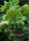 Flower Messages [With Cards] - Melanie Eclare