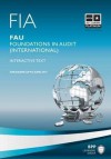 Fia - Foundations in Audit (International) - Fau Int: Study Text - BPP Learning Media