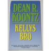 Kellys bro - Dean Koontz