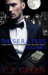 The S.E.R.A. Files (Stories From The Supernatural Entity Recovery Agency, #1) - C.T. Green