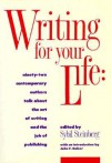 Writing for Your Life - Sybil Steinberg