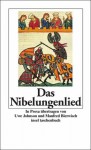 Das Nibelungenlied - Uwe Johnson, Manfred Bierwisch