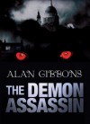 The Demon Assassin - Alan Gibbons