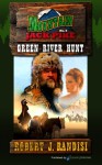 Green River Hunt (Mountain Jack Pike) (Volume 5) - Robert J. Randisi