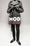 MOD: A Very British Style - Richard Weight