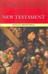 Who's Who in the New Testament - Ronald Brownrigg