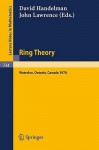 Ring Theory, Waterloo 1978: Proceedings, University of Waterloo, Canada, 12-16 June, 1978 - D. Handelman, J. Lawrence