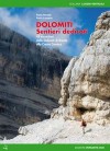 Dolomiti: Sentieri dedicati - Paolo Bonetti, Paolo Lazzarin