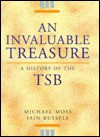 An Invaluable Treasure: A History of the TSB - Michael S. Moss