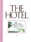 The Hotel: Salt Lake's Classy Lady - Leonard J. Arrington, Heidi S. Swinton