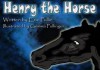 Henry the Horse - Eric Pullin, Gemma Pullinger