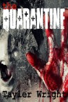 The Quarantine - Tayler Wright